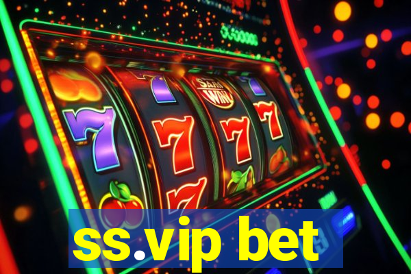 ss.vip bet